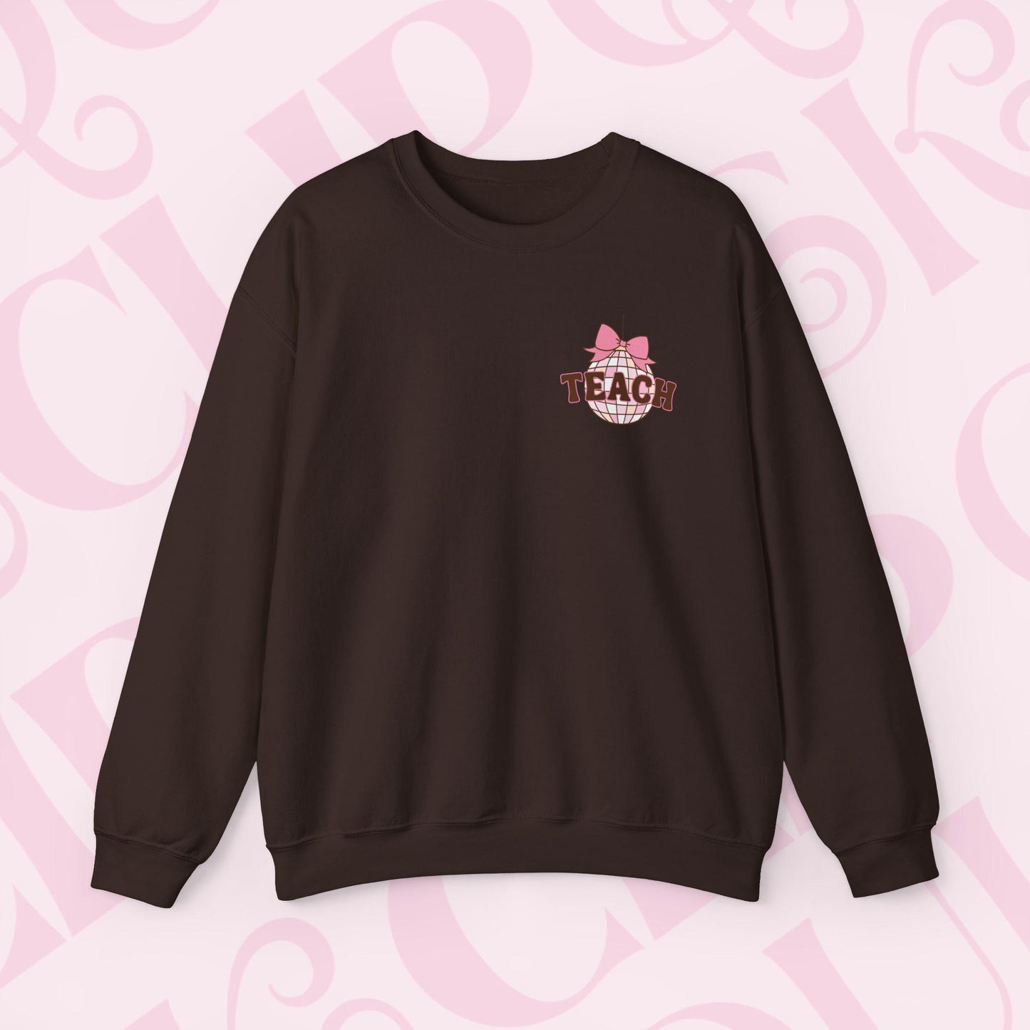 Coquette Disco Ball Teach Sweatshirt Cozy Educator Crewneck Teaching Apparel For Work Cute Pink Clothing New Teacher Education Comfy Gift