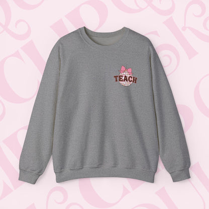 Coquette Disco Ball Teach Sweatshirt Cozy Educator Crewneck Teaching Apparel For Work Cute Pink Clothing New Teacher Education Comfy Gift