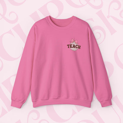 Coquette Disco Ball Teach Sweatshirt Cozy Educator Crewneck Teaching Apparel For Work Cute Pink Clothing New Teacher Education Comfy Gift